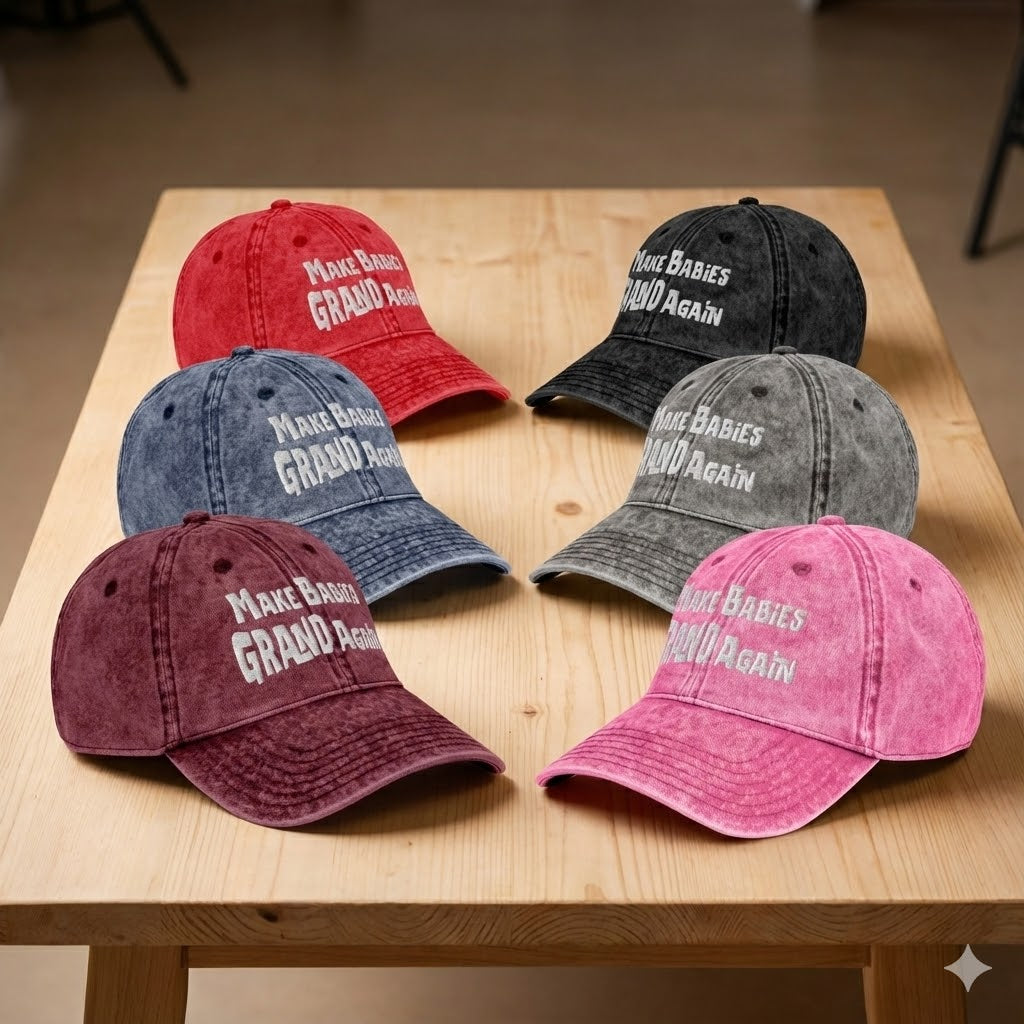 Make Babies Grand Again Hat